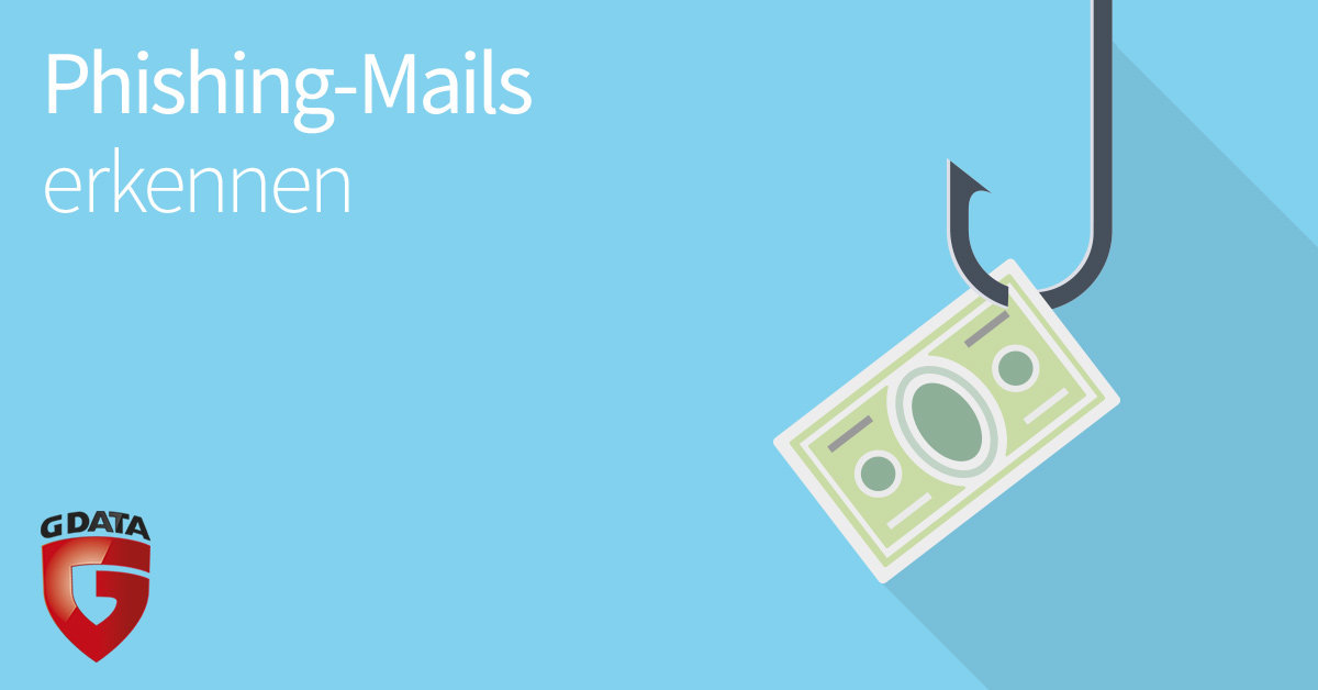 Was ist Phishing? Wie kann ich mich schützen? | G DATA